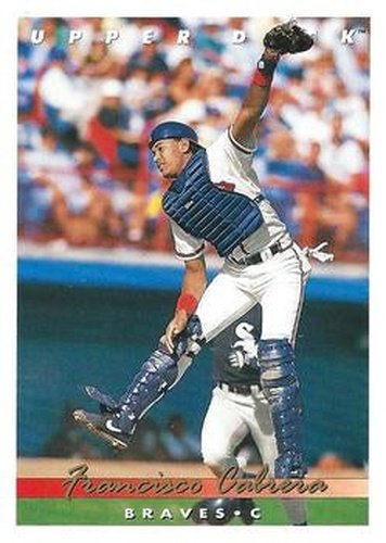 #611 Francisco Cabrera - Atlanta Braves - 1993 Upper Deck Baseball