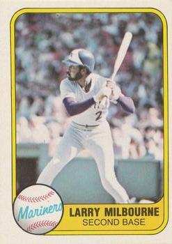 #611 Larry Milbourne - Seattle Mariners - 1981 Fleer Baseball