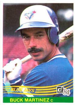 #612 Buck Martinez - Toronto Blue Jays - 1984 Donruss Baseball