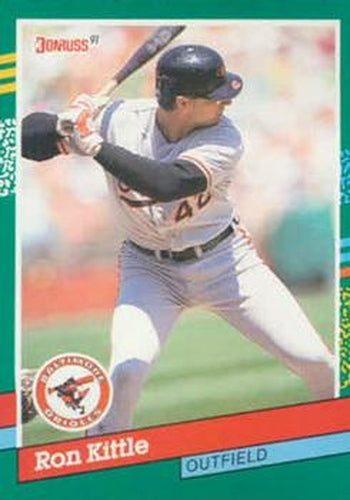 #613 Ron Kittle - Baltimore Orioles - 1991 Donruss Baseball