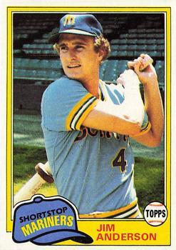 #613 Jim Anderson - Seattle Mariners - 1981 Topps Baseball