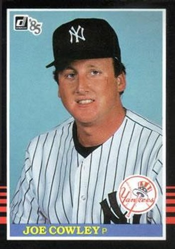 #613 Joe Cowley - New York Yankees - 1985 Donruss Baseball