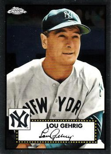 #613 Lou Gehrig - New York Yankees - 2021 Topps Chrome Platinum Anniversary Baseball