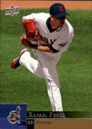 #613 Rafael Perez - Cleveland Indians - 2009 Upper Deck Baseball