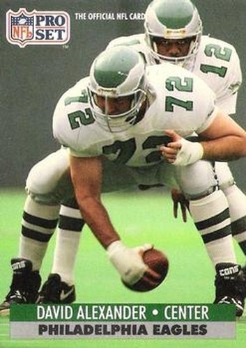 #613 David Alexander - Philadelphia Eagles - 1991 Pro Set Football