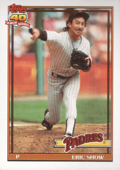 #613 Eric Show - San Diego Padres - 1991 Topps Baseball