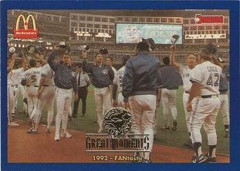 #10 1992-FANtastic - Toronto Blue Jays - 1993 Donruss McDonald's Toronto Blue Jays Great Moments Baseball
