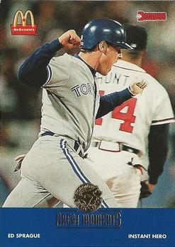 #14 1992-WS Instant Hero Ed Sprague - Toronto Blue Jays - 1993 Donruss McDonald's Toronto Blue Jays Great Moments Baseball