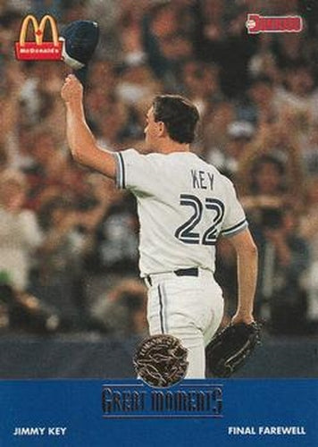 #20 1992-WS Final Farewell Jimmy Key - Toronto Blue Jays - 1993 Donruss McDonald's Toronto Blue Jays Great Moments Baseball