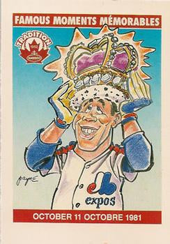 #15 Famous Moments October 11 - Montreal Expos - 1992 Nabisco Baseball