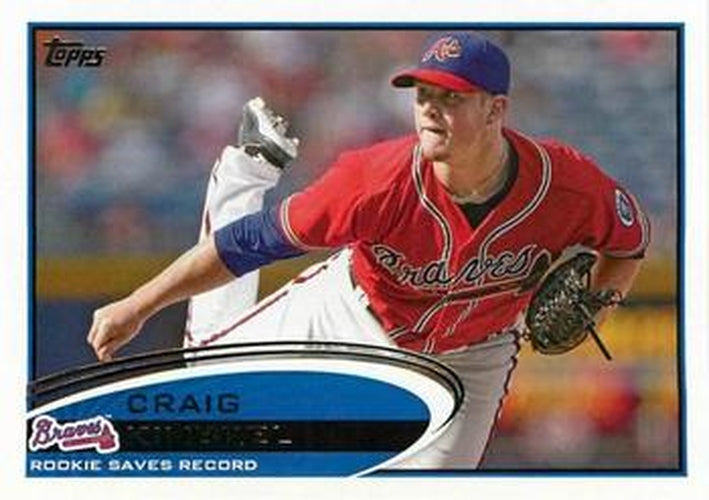 #113 Craig Kimbrel - Atlanta Braves - 2012 Topps Baseball