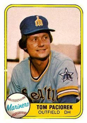 #614 Tom Paciorek - Seattle Mariners - 1981 Fleer Baseball