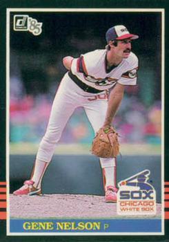 #615 Gene Nelson - Chicago White Sox - 1985 Donruss Baseball