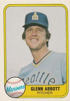 #615 Glenn Abbott - Seattle Mariners - 1981 Fleer Baseball