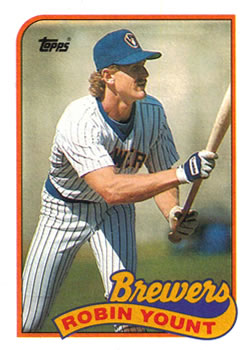 #615 Robin Yount - Milwaukee Brewers - 1989 Topps Baseball