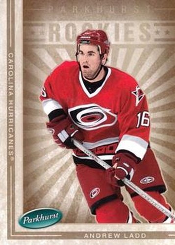 #615 Andrew Ladd - Carolina Hurricanes - 2005-06 Parkhurst Hockey