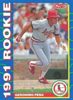 #17 Geronimo Pena - St. Louis Cardinals - 1991 Score Rookies Baseball