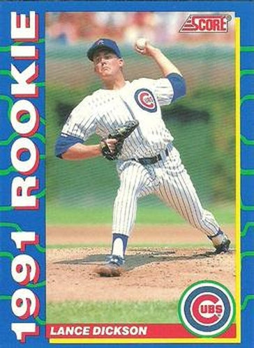 #24 Lance Dickson - Chicago Cubs - 1991 Score Rookies Baseball