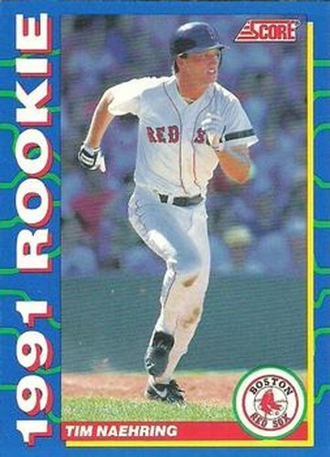 #30 Tim Naehring - Boston Red Sox - 1991 Score Rookies Baseball