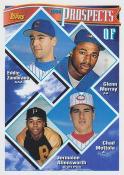 #616 OF Prospects Eddie Zambrano / Glenn Murray / Chad Mottola / Jermaine Allensworth PROS - Chicago Cubs / Montreal Expos / Cincinnati Reds / Pittsburgh Pirates - 1994 Topps Baseball