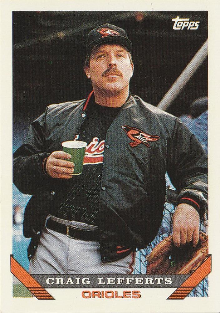 #617 Craig Lefferts - Baltimore Orioles - 1993 Topps Baseball