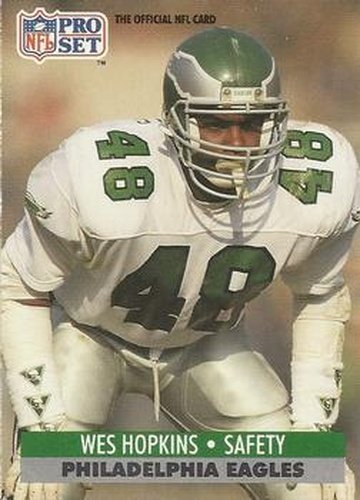#617 Wes Hopkins - Philadelphia Eagles - 1991 Pro Set Football