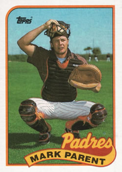 #617 Mark Parent - San Diego Padres - 1989 Topps Baseball