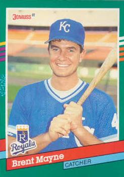 #617 Brent Mayne - Kansas City Royals - 1991 Donruss Baseball
