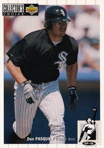 #617 Dan Pasqua - Chicago White Sox - 1994 Collector's Choice Baseball