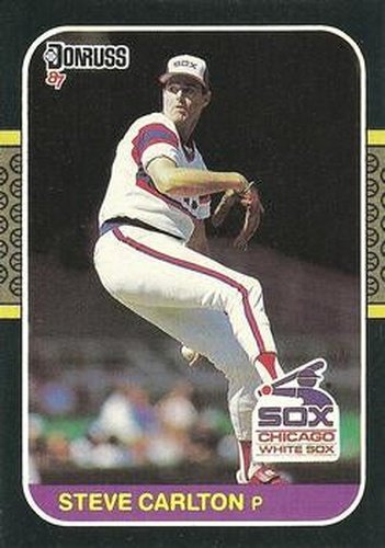 #617 Steve Carlton - Chicago White Sox - 1987 Donruss Baseball