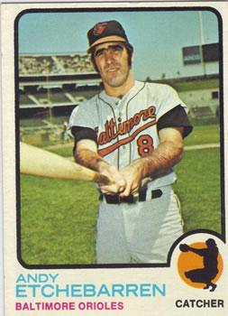 #618 Andy Etchebarren - Baltimore Orioles - 1973 Topps Baseball