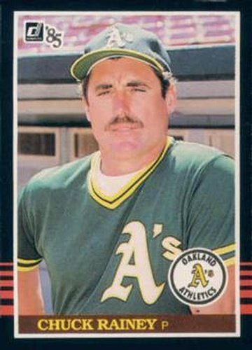 #618 Chuck Rainey - Oakland Athletics - 1985 Donruss Baseball