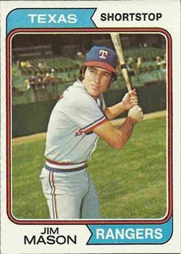#618 Jim Mason - Texas Rangers - 1974 Topps Baseball