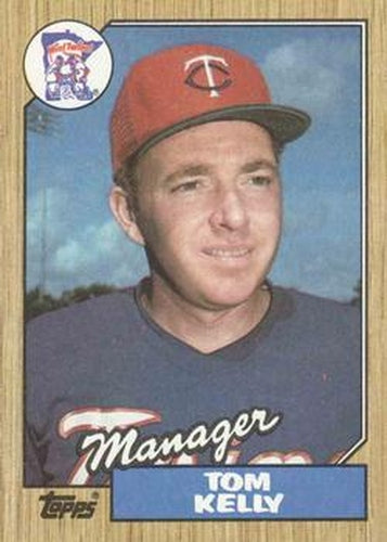 #618 Tom Kelly - Minnesota Twins - 1987 Topps Baseball