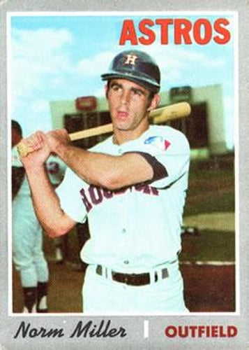#619 Norm Miller - Houston Astros - 1970 Topps Baseball