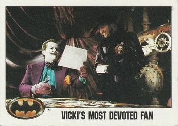 #61 Vicki's Most Devoted Fan - 1989 Topps Batman