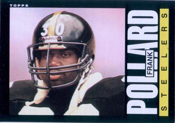 #361 Frank Pollard - Pittsburgh Steelers - 1985 Topps Football