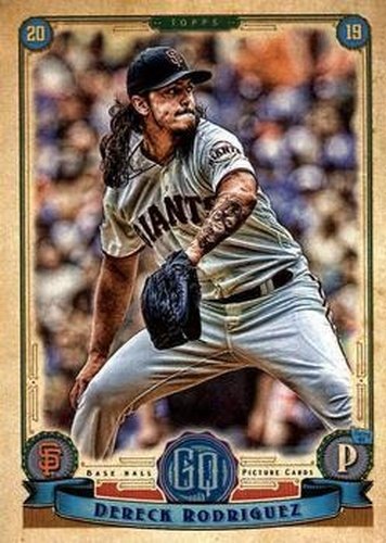 #61 Dereck Rodriguez - San Francisco Giants - 2019 Topps Gypsy Queen Baseball