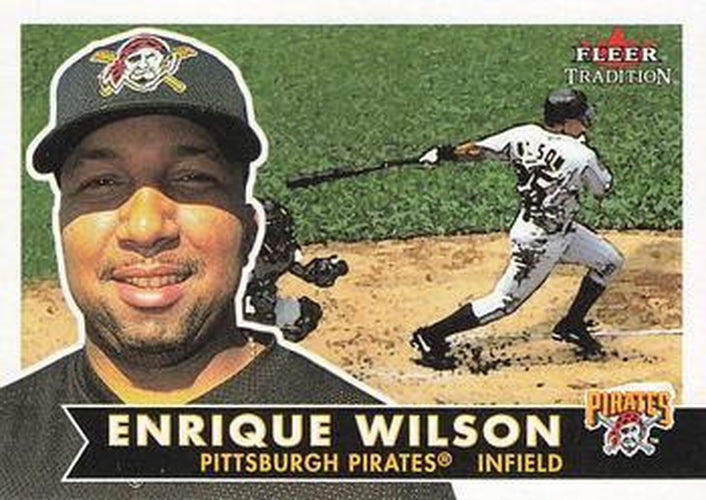 #61 Enrique Wilson - Pittsburgh Pirates - 2001 Fleer Tradition Baseball