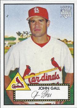 #61 John Gall - St. Louis Cardinals - 2006 Topps 1952 Edition Baseball