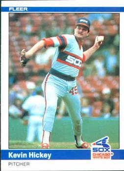 #61 Kevin Hickey - Chicago White Sox - 1984 Fleer Baseball
