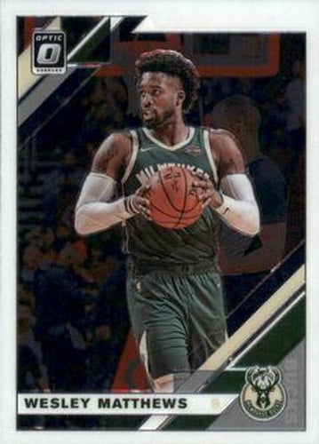 #61 Wesley Matthews - Milwaukee Bucks - 2019-20 Donruss Optic Basketball