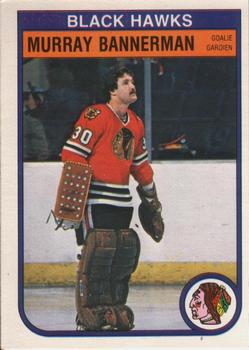 #61 Murray Bannerman - Chicago Blackhawks - 1982-83 O-Pee-Chee Hockey