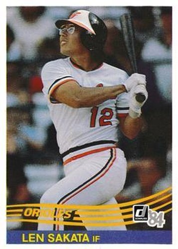 #620 Lenn Sakata - Baltimore Orioles - 1984 Donruss Baseball