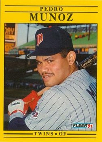 #620 Pedro Munoz - Minnesota Twins - 1991 Fleer Baseball