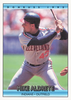 #621 Mike Aldrete - Cleveland Indians - 1992 Donruss Baseball