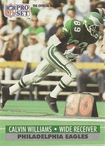 #621 Calvin Williams - Philadelphia Eagles - 1991 Pro Set Football