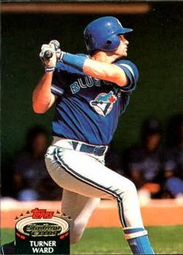#621 Turner Ward - Toronto Blue Jays - 1992 Stadium Club Baseball