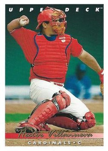 #621 Hector Villanueva - St. Louis Cardinals - 1993 Upper Deck Baseball