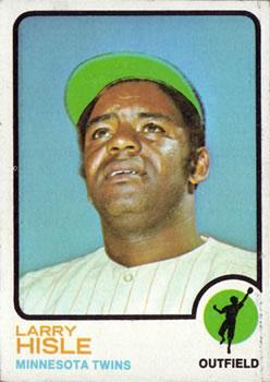#622 Larry Hisle - Minnesota Twins - 1973 Topps Baseball